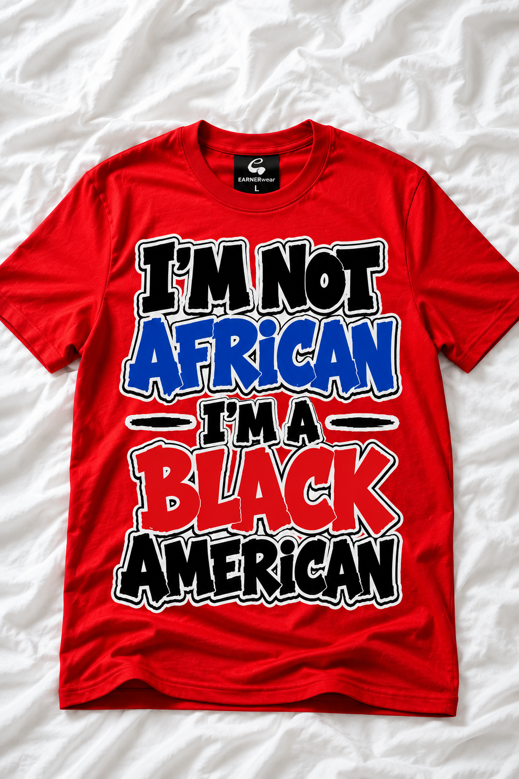 I’m a Black American — Identity Statement T-Shirt