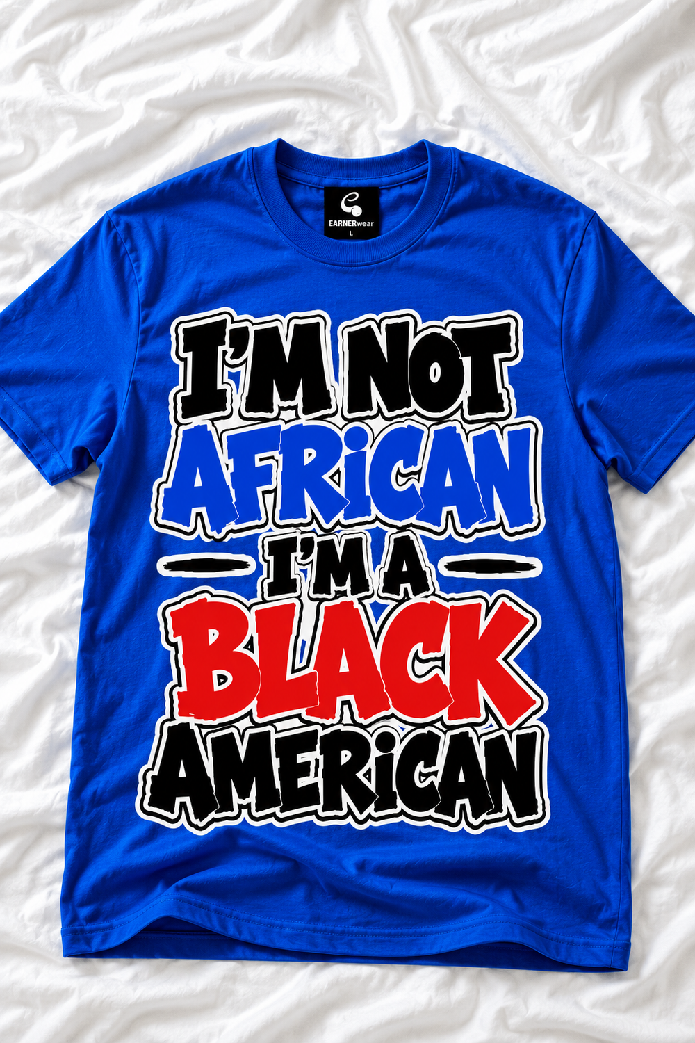 I’m a Black American — Identity Statement T-Shirt